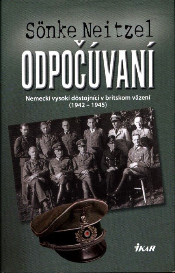 S. Neitzel: ODPOČÚVANÍ