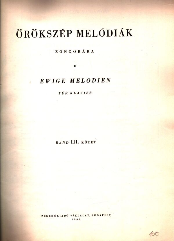 ÖRÖKSZÉP MELÓDIÁK ZONGORÁRA III