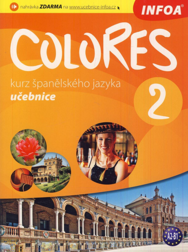 Erika Nagy, Krisztina Seres: COLORES 2 - UČEBNICE