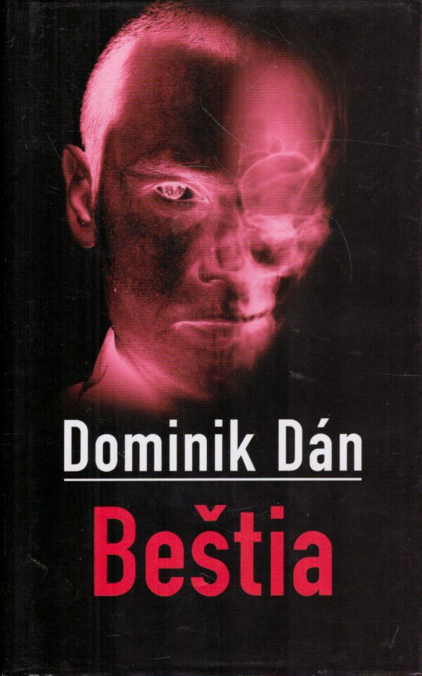 Dominik Dán: BEŠTIA