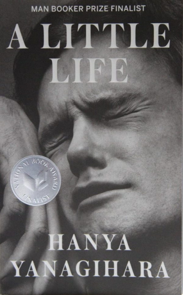 Hanya Yanagihara: A LITTLE LIFE