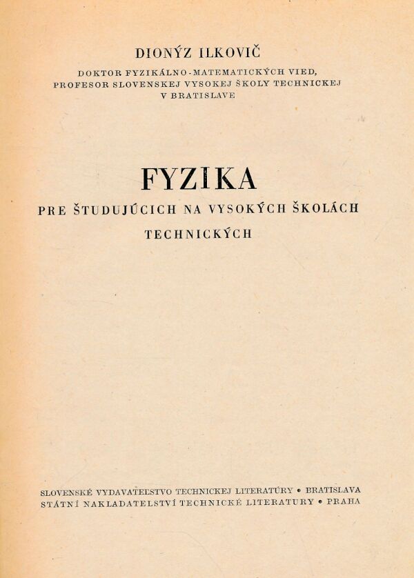 Dionýz Ilkovič: FYZIKA