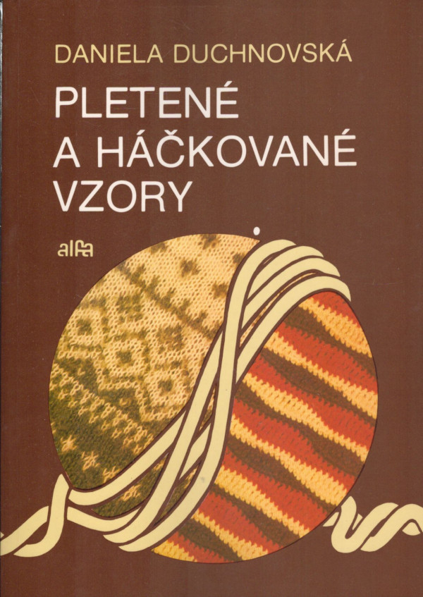 Daniela Duchnovská: PLETENÉ A HÁČKOVANÉ VZORY
