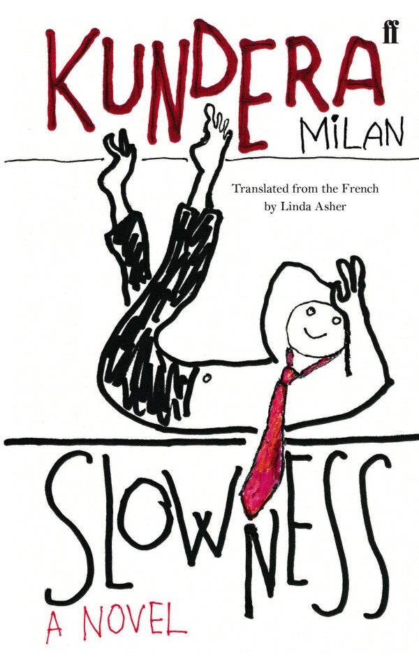 Milan Kundera: SLOWNESS