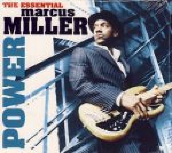 Marcus Miller: POWER - THE ESSENTIAL MARCUS MILLER