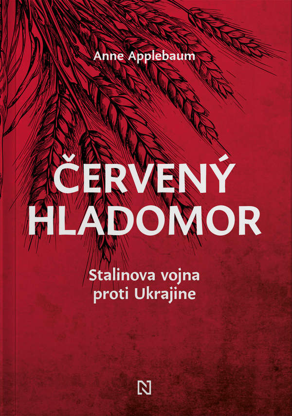 Anne Applebaum: ČERVENÝ HLADOMOR