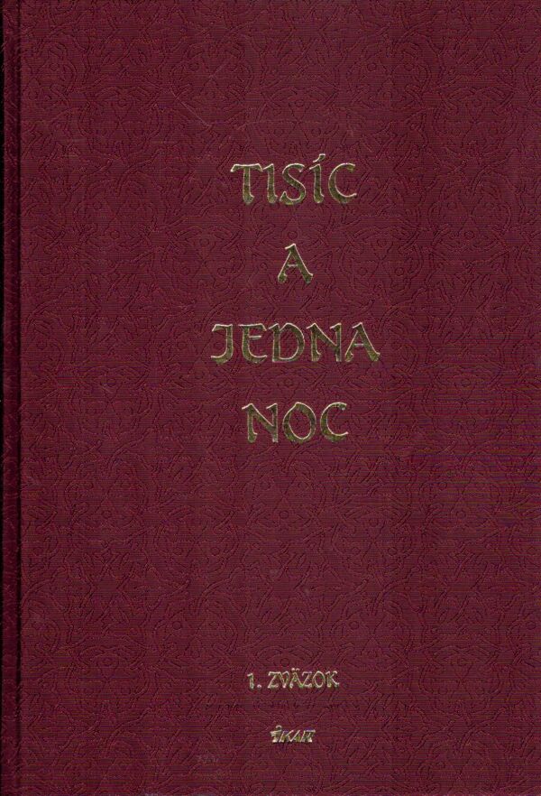 TISÍC A JEDNA NOC 1-8 + PRÍLOHA