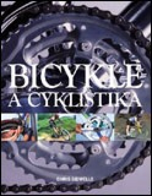 Ch. Sidwells: BICYKLE A CYKLISTIKA