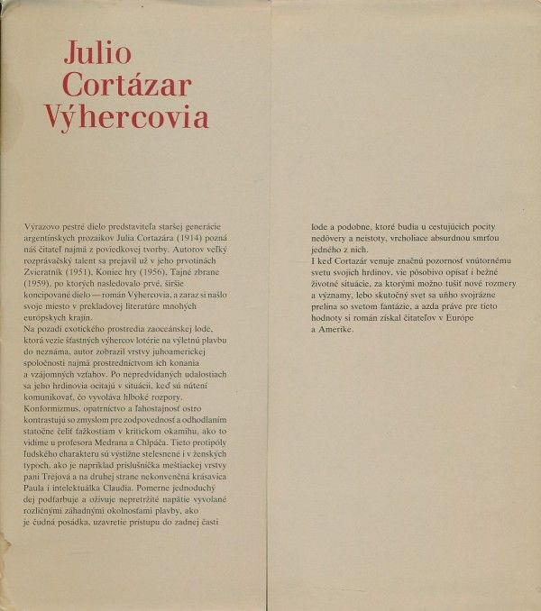 Julio Cortázar: VÝHERCOVIA