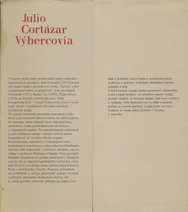 Julio Cortázar: VÝHERCOVIA