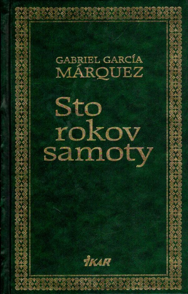 Gabriel García Márquez: STO ROKOV SAMOTY