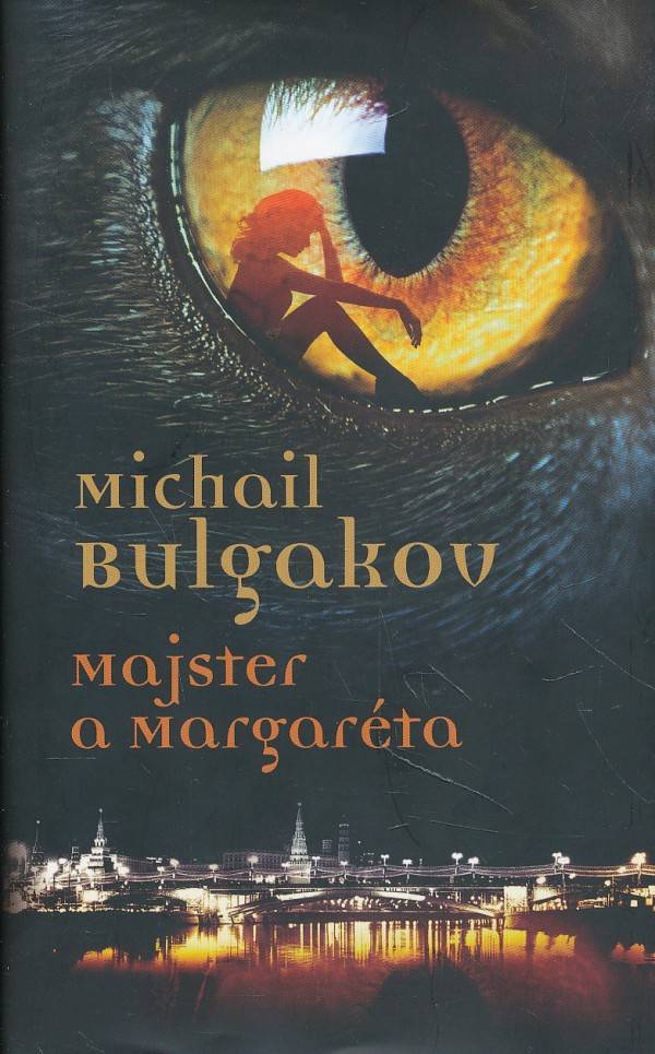 Michail Bulgakov: MAJSTER A MARGARÉTA