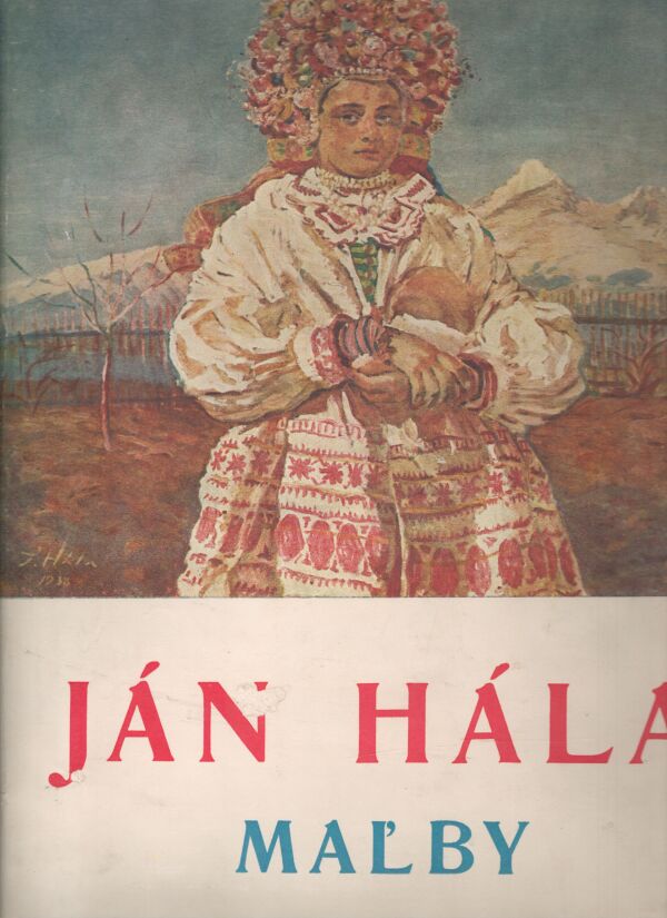 Ján Hála: JÁN HÁLA - MAĽBY