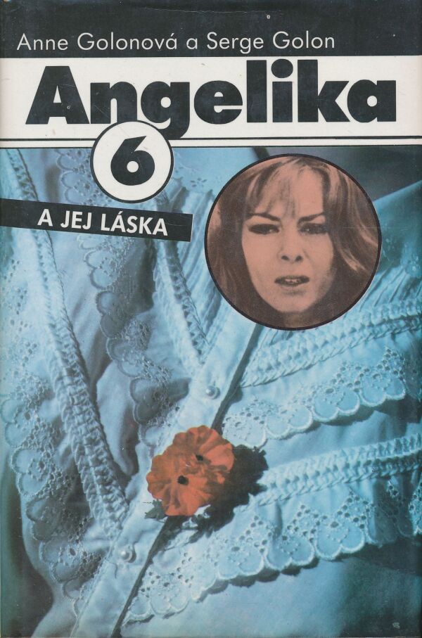 Anne Golonová, Serge Golon: Angelika I.-X.