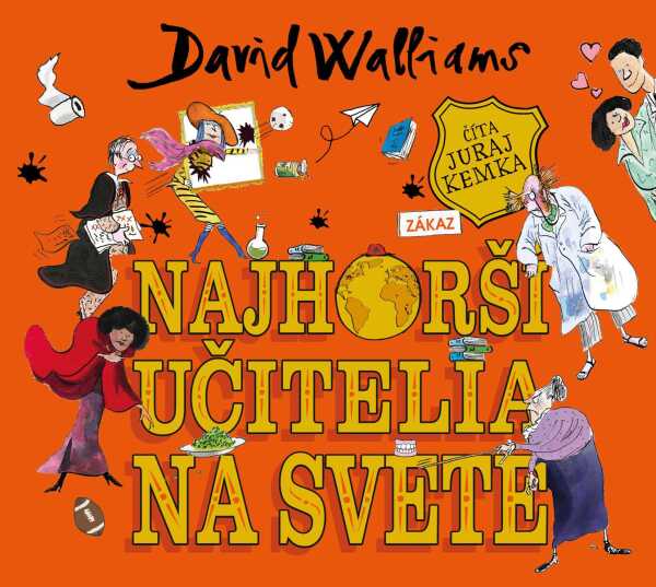 David Walliams: NAJHORŠÍ UČITELIA NA SVETE - AUDIOKNIHA