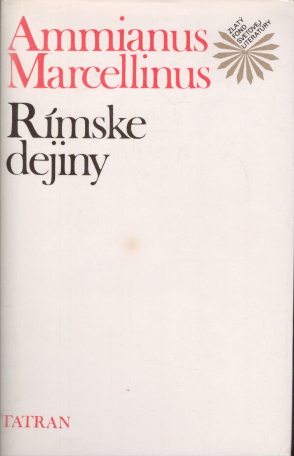 Ammianus Marcellinus: RÍMSKE DEJINY