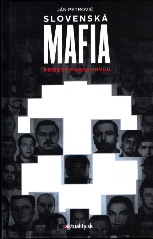 Ján Petrovič: SLOVENSKÁ MAFIA