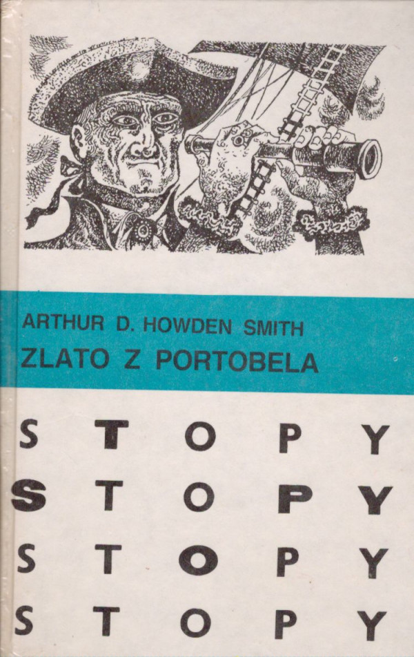Arthur D. Howden Smith: ZLATO Z PORTOBELA