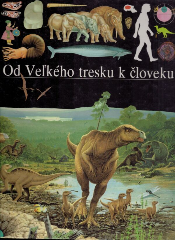 Buffetaut a kol.: OD VEĽKÉHO TRESKU K ČLOVEKU