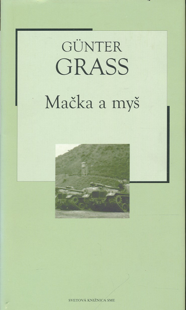 Günter Grass: MAČKA A MYŠ