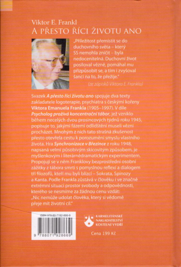 E. Viktor Frankl: A PŘESTO ŘÍCI ŽIVOTU ANO