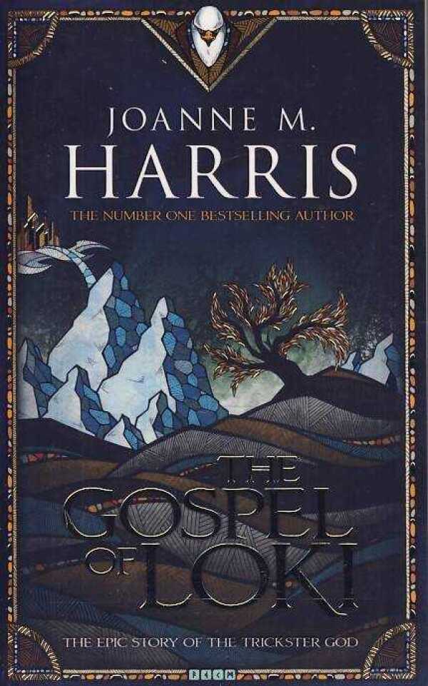 Joanne M. Harris: THE GOSPEL OF LOKI