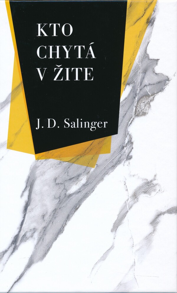 J.D. Salinger: KTO CHYTÁ V ŽITE