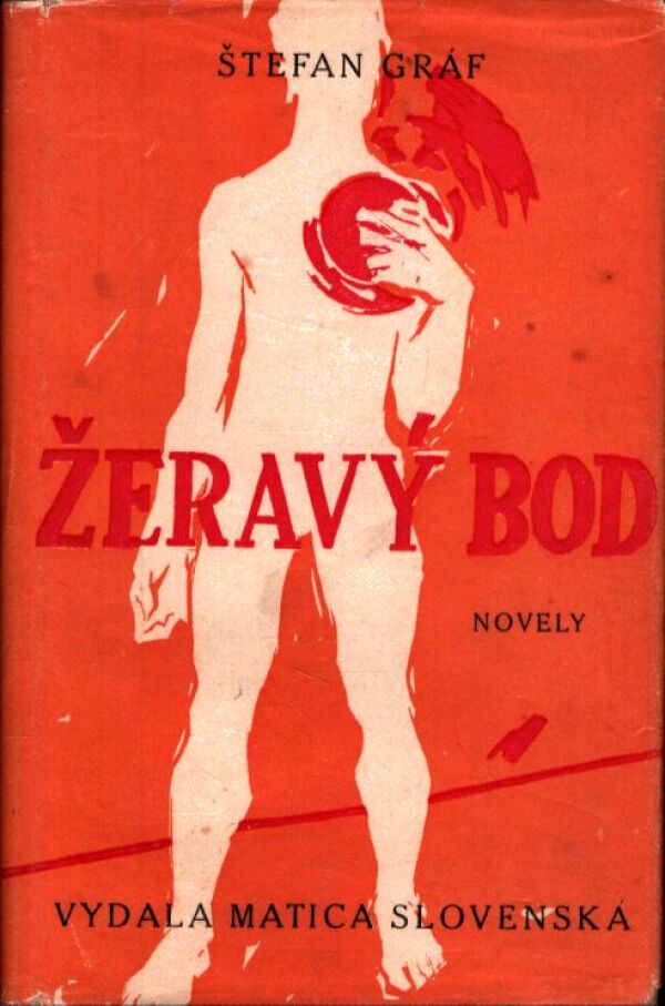 Štefan Gráf: ŽERAVÝ BOD