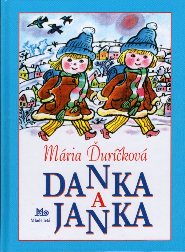 Mária Ďuríčková: DANKA A JANKA