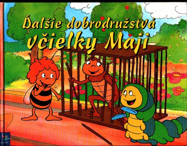 ĎALŠIE DOBRODRUŽSTVÁ VČIELKY MÁJI