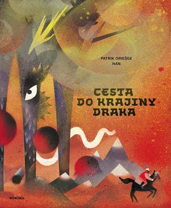 Patrik Oriešek: CESTA DO KRAJINY DRAKA