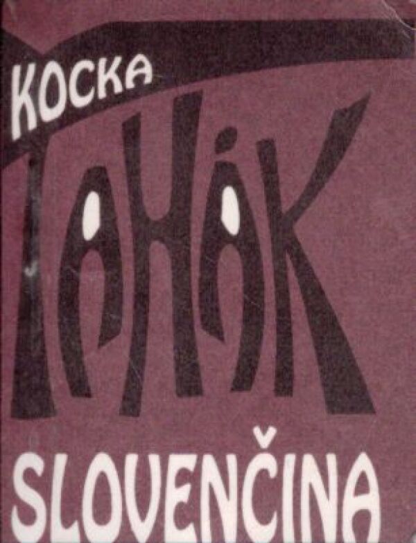 KOCKA ŤAHÁK - SLOVENČINA