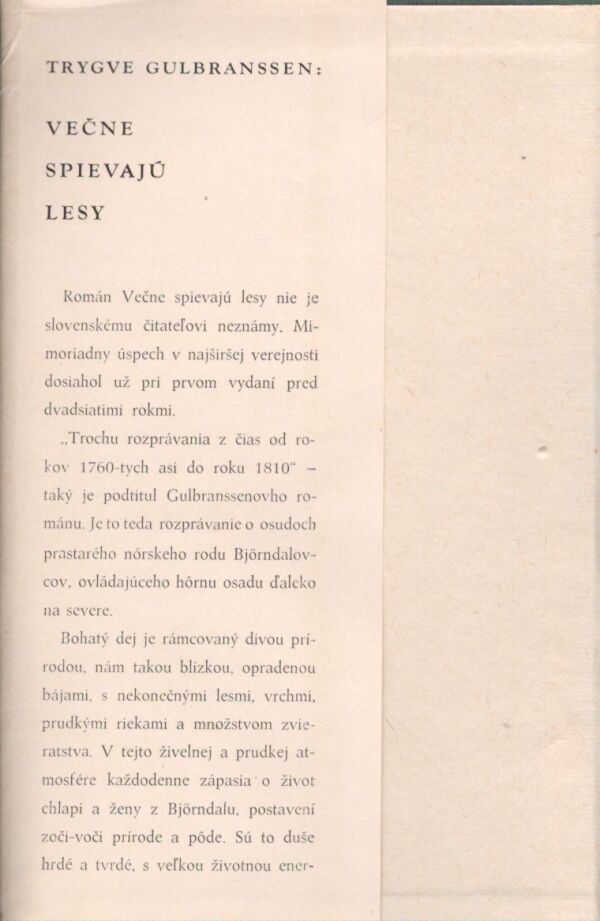 Trygve Gulbranssen: VEČNE SPIEVAJÚ LESY