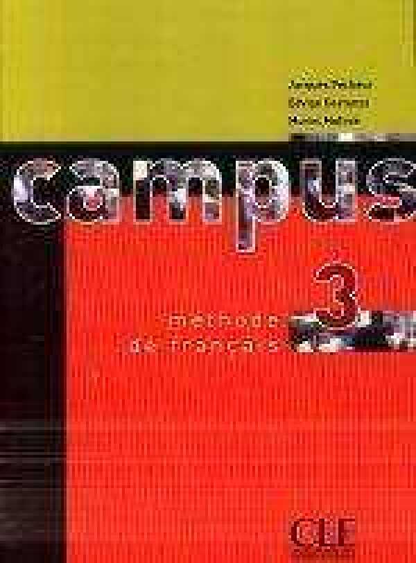 Jacky Girardet, Jacques Pécheur: CAMPUS 3 - LIVRE DE L'ÉLEVE (UČEBNICA)