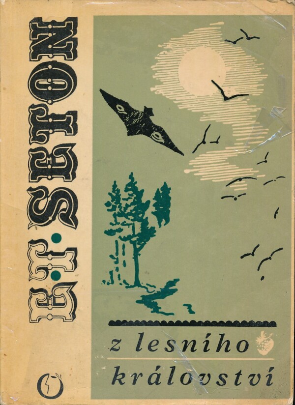 Ernest Thompson Seton: Z LESNÍHO KRÁLOVSTVÍ