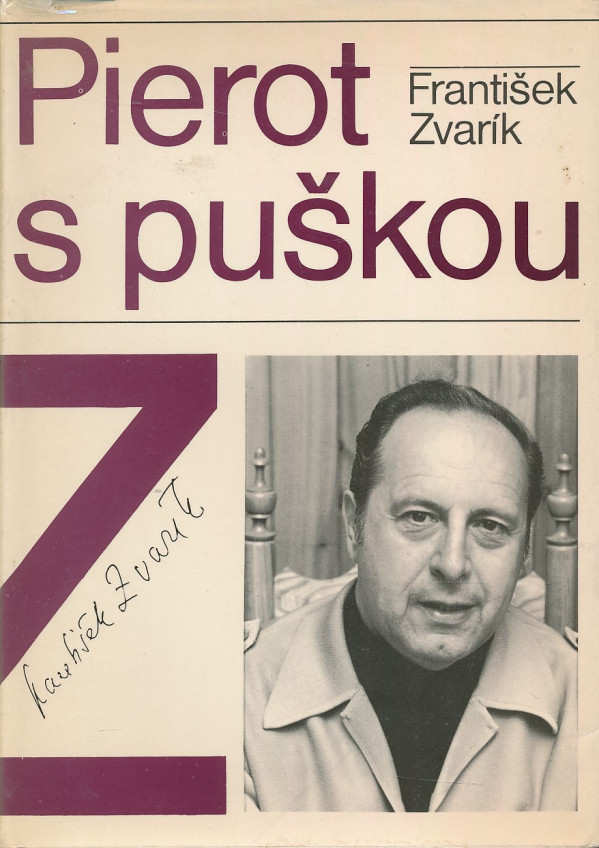 František Zvarík: PIEROT S PUŠKOU