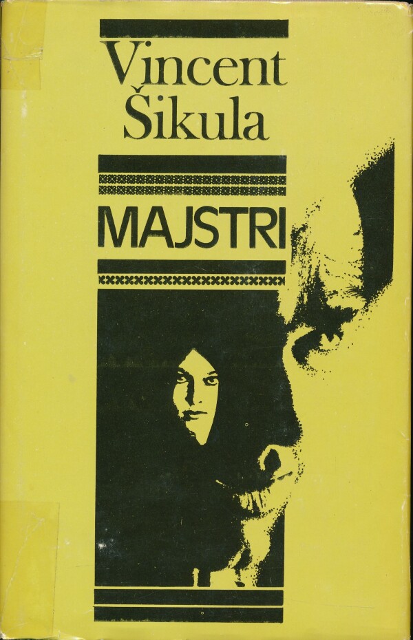 Vincent Šikula: MAJSTRI