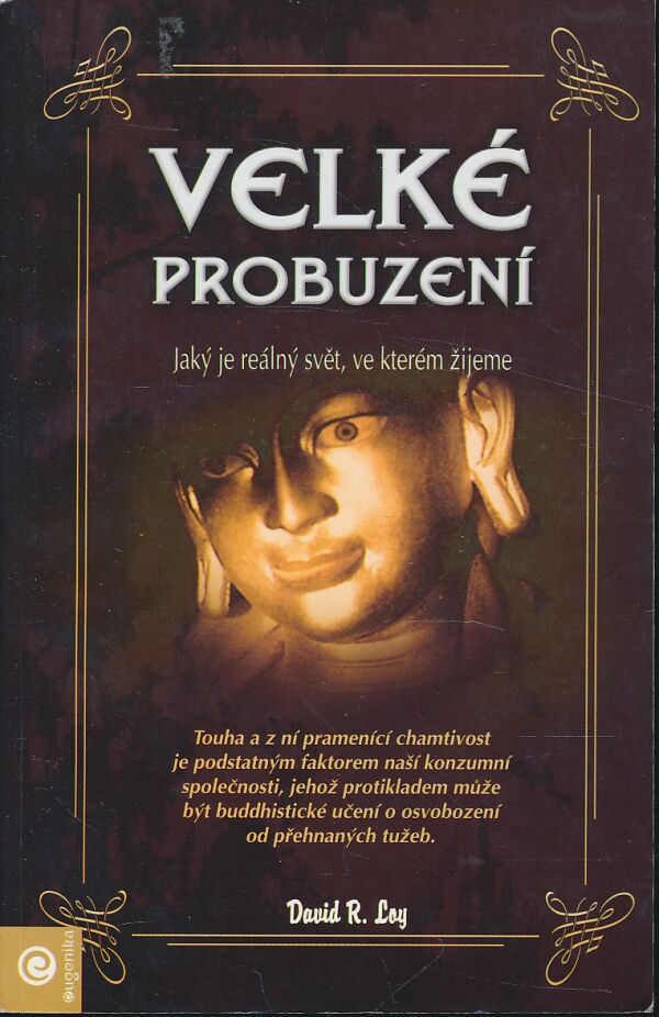 David R. Loy: Velké probuzení