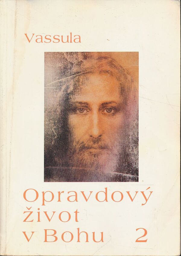 Vassula: Opravdový život v Bohu 1 - 12