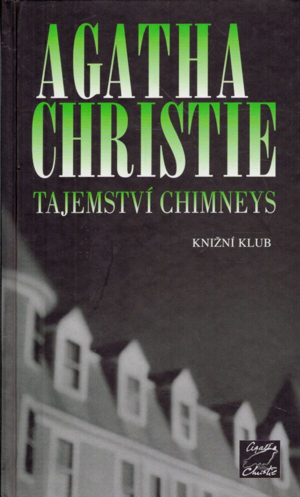 Agatha Christie: TAJEMSTVÍ CHIMNEYS