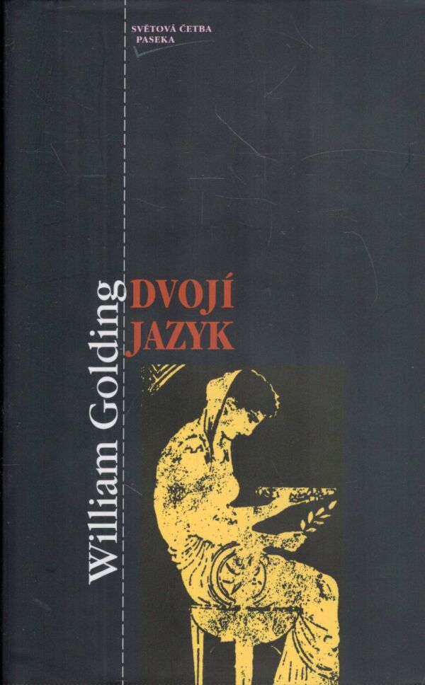 William Golding: DVOJÍ JAZYK