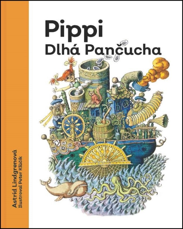 Astrid Lindgrenová: PIPPI DLHÁ PANČUCHA