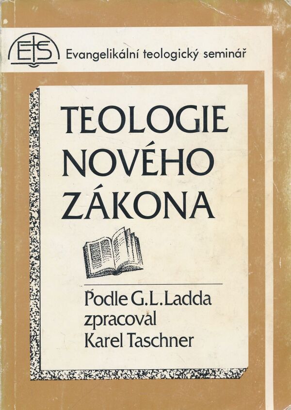 Karel Taschner: Teologie nového zákona