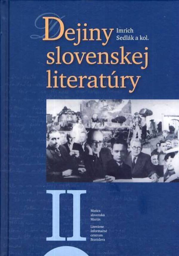 Imrich Sedlák a kol.: DEJINY SLOVENSKEJ LITERATÚRY II.