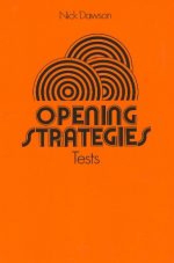 OPENING STRATEGIES TESTS