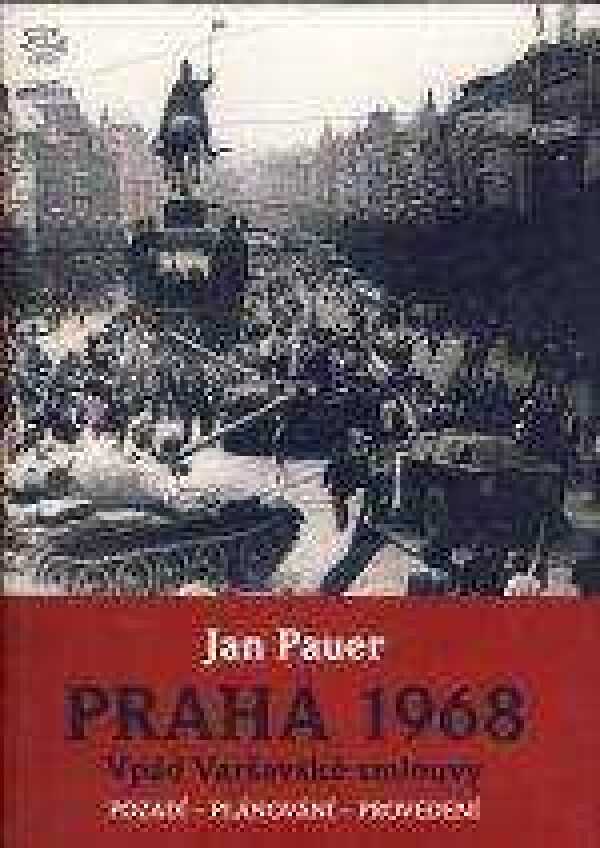 Jan Pauer: PRAHA 1968