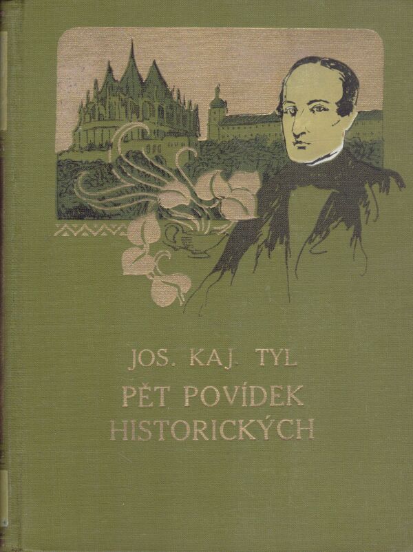 Josef Kajetán Tyl: SPISY JOSEFA KAJETÁNA TYLA II.-IX.