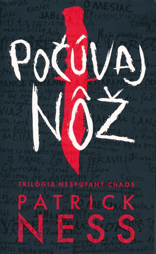 Patrick Ness: POČÚVAJ NÔŽ