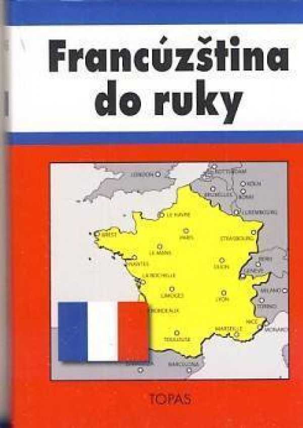 Hana Mináriková: FRANCÚZŠTINA DO RUKY