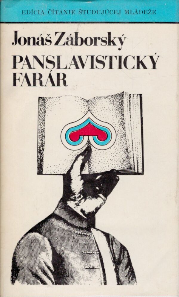 Jonáš Záborský: PANSLAVISTICKÝ FARÁR